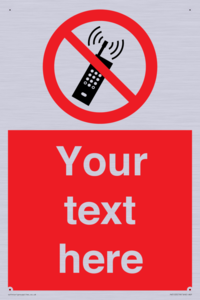 Custom No Mobiles Sign